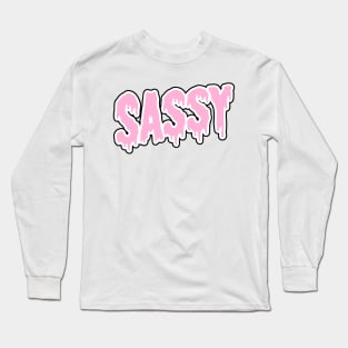 Sassy Long Sleeve T-Shirt